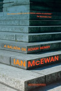 a balada de adam henry Ian McEwan companhia das letras