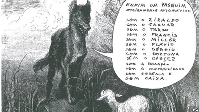 Em novembro de 1970 a redação inteira do O Pasquim foi presa depois que o jornal publicou uma sátira do célebre quadro de Dom Pedro às margens do Ipiranga. 