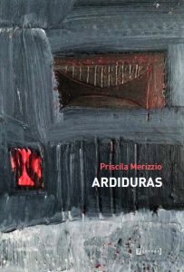 "Ardiduras'' é o novo livro de Priscila Merizzio e sairá pela editora 7 Letras